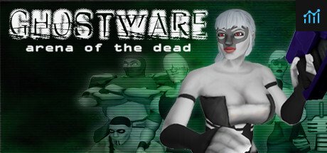 GHOSTWARE: Arena of the Dead PC Specs