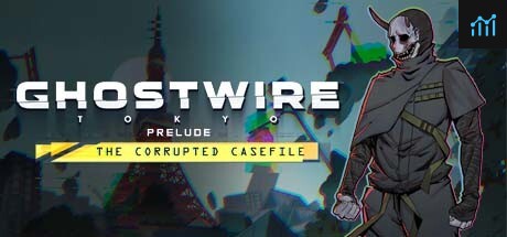 Ghostwire: Tokyo - Prelude PC Specs