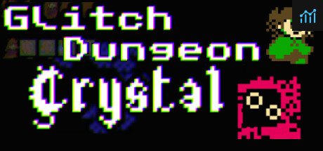 Glitch Dungeon Crystal PC Specs