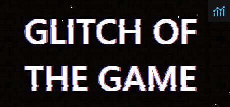 Glitch Of The Game PC Specs