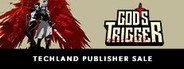 God's Trigger System Requirements