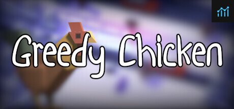 Greedy Chicken PC Specs