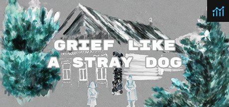 Grief like a stray dog PC Specs