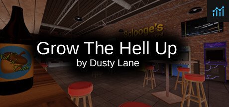 Grow The Hell Up by Dusty Lane PC Specs