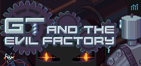 GT and the Evil Factory PC Specs