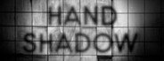 Hand Shadow System Requirements