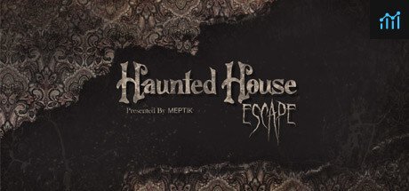 Haunted House Escape: A VR Experience PC Specs