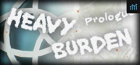 Heavy Burden: Prologue PC Specs