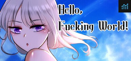 Hello, Fucking World! PC Specs
