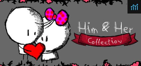 Him & Her Collection PC Specs