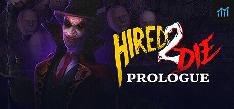 Hired 2 Die: Prologue PC Specs