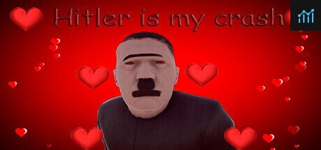 Hitler is my crash PC Specs