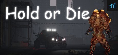 Hold or Die PC Specs
