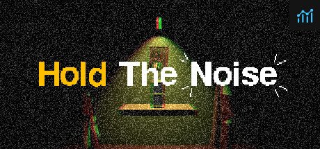Hold The Noise PC Specs