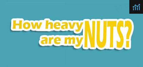How Heavy Are My Nuts? PC Specs