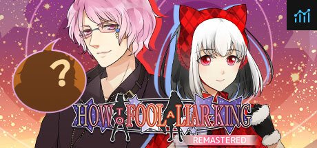 How to Fool a Liar King Remastered PC Specs