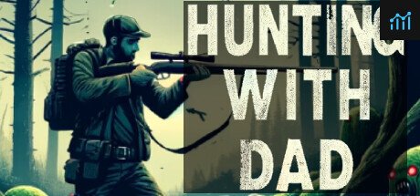 Hunting with Dad PC Specs