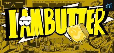 I AM BUTTER PC Specs
