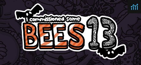 I commissioned some bees 13 PC Specs