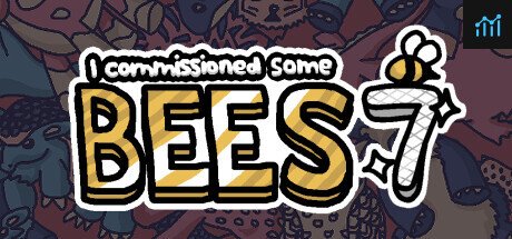 I commissioned some bees 7 PC Specs