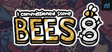 I commissioned some bees 8 PC Specs