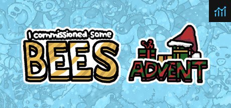 I commissioned some bees (advent) PC Specs