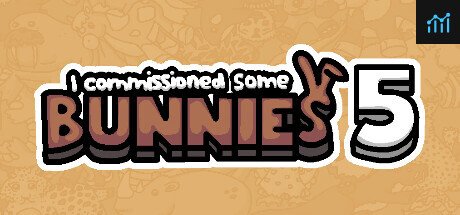 I commissioned some bunnies 5 PC Specs