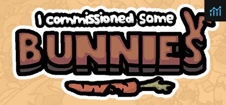 I commissioned some bunnies PC Specs