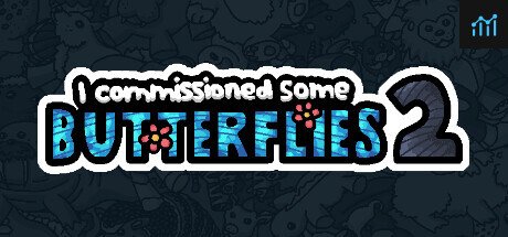 I commissioned some butterflies 2 PC Specs