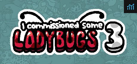 I commissioned some ladybugs 3 PC Specs