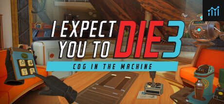 I Expect You To Die 3 PC Specs