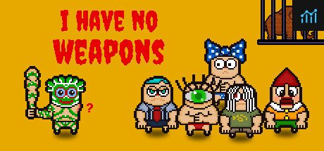 I HAVE NO WEAPONS PC Specs