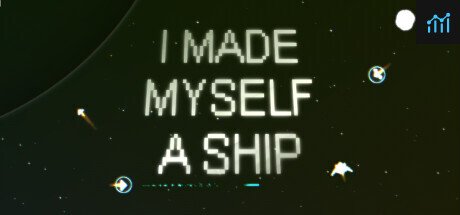 I Made Myself a Ship PC Specs