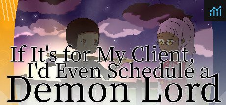 If It’s for My Client, I’d Even Schedule a Demon Lord PC Specs