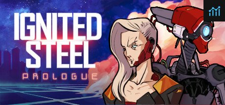 Ignited Steel: Prologue PC Specs