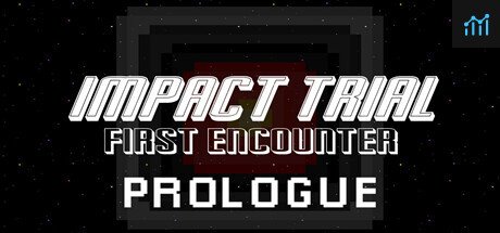 Impact Trial: First Encounter - Prologue PC Specs