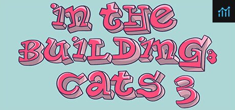 IN THE BUILDING: CATS 3 PC Specs
