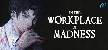 In The Workplace Of Madness PC Specs