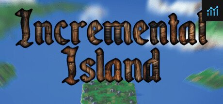 Incremental Island PC Specs