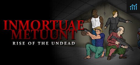 Inmortuae Metuunt: Rise of The Undead PC Specs