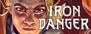 Iron Danger System Requirements