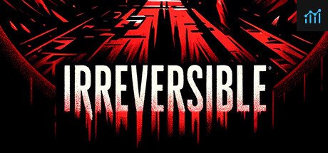 IRREVERSIBLE PC Specs