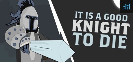 It Is A Good Knight To Die PC Specs