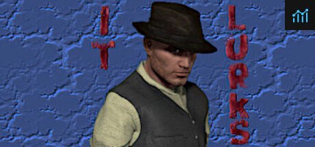 It Lurks! A Noir Horror RPG. PC Specs