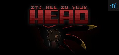 It's All In Your Head PC Specs