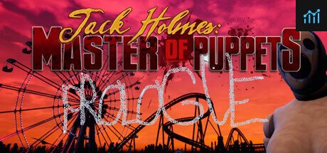 Jack Holmes : Master of Puppets PROLOGUE PC Specs