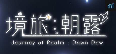 Journey of Realm：Dawn Dew PC Specs