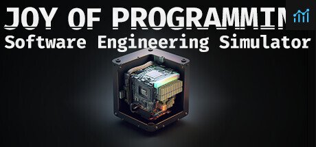 JOY OF PROGRAMMING - Software Engineering Simulator PC Specs