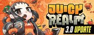 Juicy Realm System Requirements
