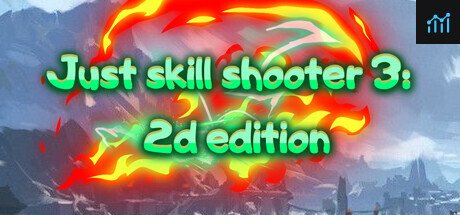 Just skill shooter 3: 2d edition PC Specs